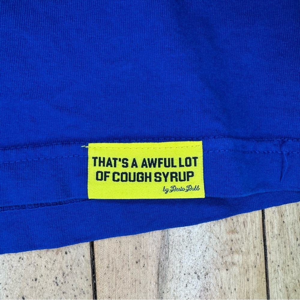 That's A Awful lot of Cough Syrup Blue & White Tee-shirt  size 3XL - Picture 4 of 6